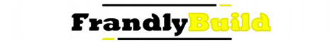 ---- Frandly Build ----
