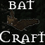 BatCraft